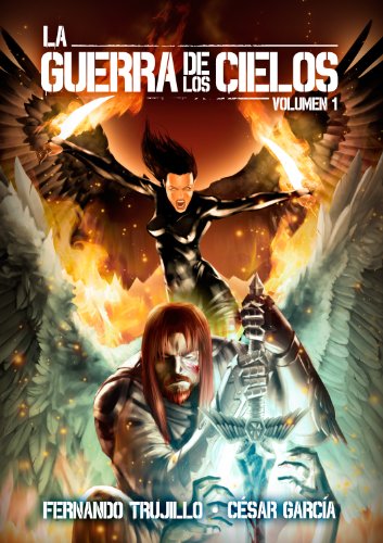 La Guerra de los Cielos (Spanish Edition)