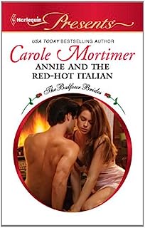 Annie and the Red-Hot Italian (The Balfour Brides Book 6)