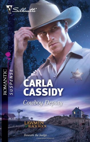 Cowboy Deputy (Lawmen of Black Rock Book 3)