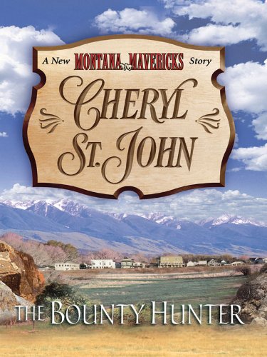 Book Cover The Bounty Hunter (New Montana Mavericks Book 3)