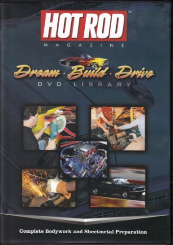 Complete Bodywork and Sheetmetal Preparation [DVD] (Hot Rod Magazine: Dream- Build- Drive DVD Library)