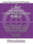 The PowerScore LSAT Reading Comprehension Bible [PB,2007]