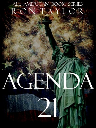 Agenda 21: An Expose of the United Nations' Sustainable Development Initiative and the Forfeiture of American Sovereignty and Liberties