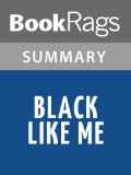 Black Like Me by John Howard Griffin | Summary & Study Guide