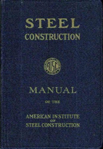 Steel Construction Manual of American Institute of Steel Construction Fifth Edition