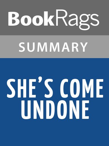 She's Come Undone by Wally Lamb | Summary & Study Guide