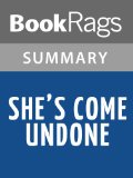 She's Come Undone by Wally Lamb | Summary & Study Guide