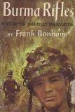 Burma Rifles : A Story of Merrill's Marauders