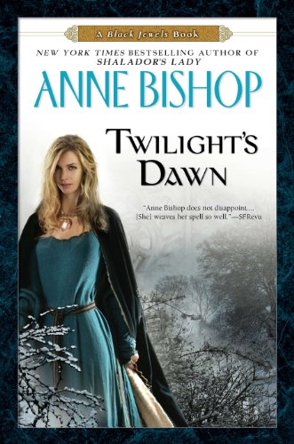 Twilight's Dawn (The Black Jewels Trilogy Book 9)