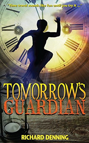 Tomorrow's Guardian (Hourglass Institute Series Book 1)