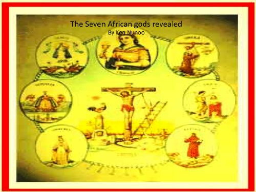 The Seven African gods revealed
