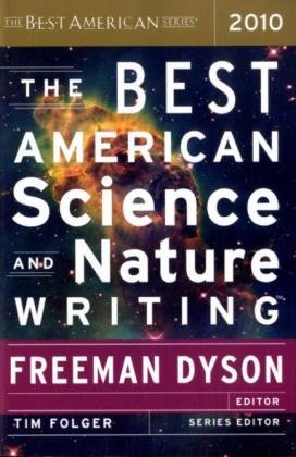 The Best American Science and Nature Writing 2010 (The Best American Series (R))