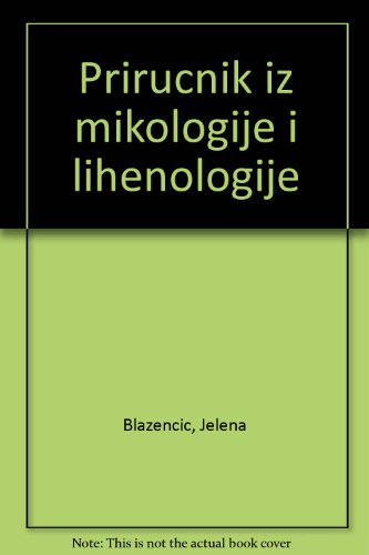 Prirucnik iz mikologije i lihenologije