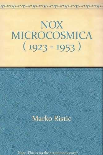 NOX MICROCOSMICA ( 1923 - 1953 )