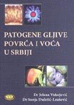 Patogene gljive povrca i voca u Srbiji
