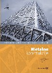 Metalne konstrukcije : osnove proracuna i konstruisanja