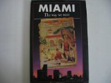 Miami - The Way We Were