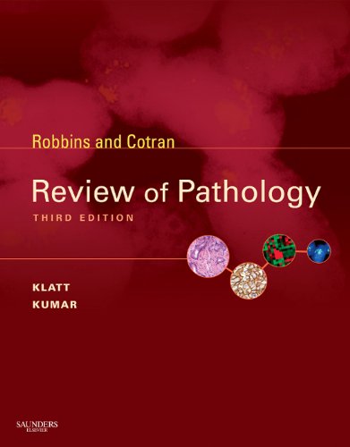 Robbins and Cotran Review of Pathology (Robbins Pathology)
