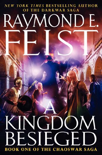 Book Cover A Kingdom Besieged: Book One of the Chaoswar Saga