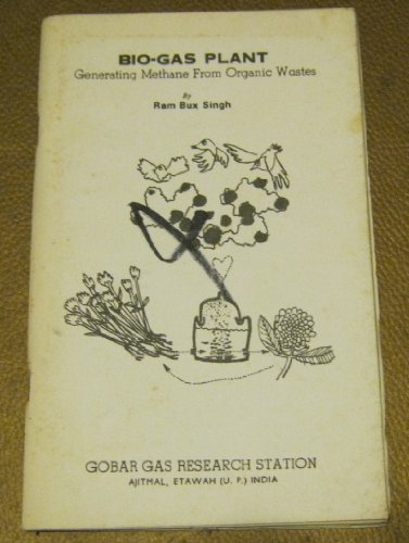 Bio-Gas Plant: Generating Methane from Organic Wastes