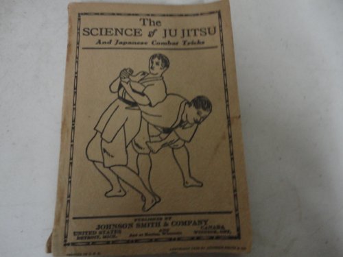 The Science of Ju Jitsu and Japanese Combat Tricks