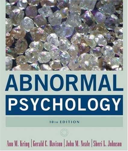 By Ann Kring, Gerald C. Davison, John M. Neale, Sheri Johnson: Abnormal Psychology Tenth (10th) Edition