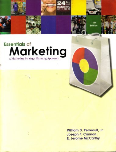 By William D. Perreault: Essentials of Marketing Eleventh (11th) Edition