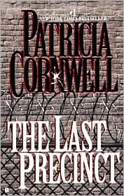 The Last Precinct (Kay Scarpetta Series #11) by Patricia Cornwell