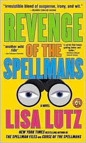 Revenge of the Spellmans (Spellman Files Series #3) by Lisa Lutz