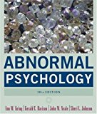 By Ann Kring, Gerald C. Davison, John M. Neale, Sheri Johnson: Abnormal Psychology Tenth (10th) Edition