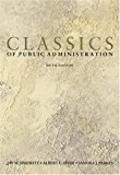 By Jay M. Shafritz, Albert C. Hyde, Sandra J. Parkes: Classics of Public Administration Fifth (5th) Edition