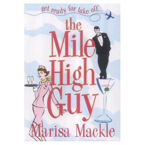 Mile High Guy (Irish Romantic Comedy)