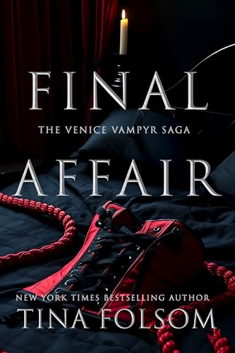 Final Affair (Venice Vampyr Book 2)
