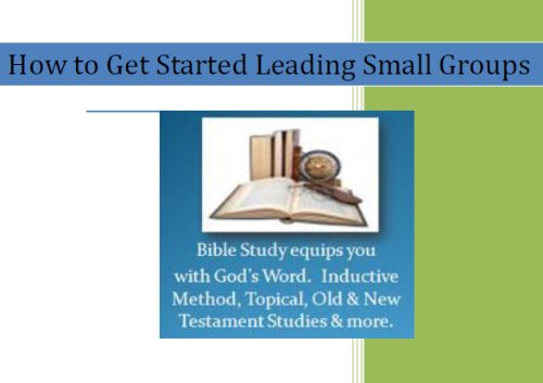 How to Get Started Leading Small Groups