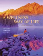 Wellness Way of Life 6TH EDITION