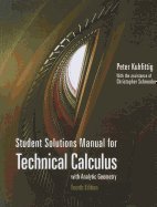 Technical Calculus with Analytic Geometry - Student Solutions Manual 4TH EDITION