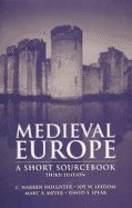 Medieval Europe : A Short Sourcebook 3RD EDITION