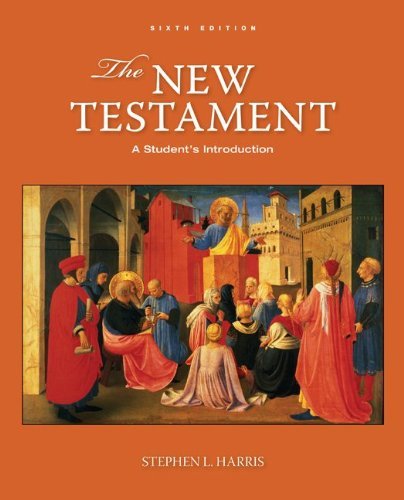 New Testament : A Students Introduction" 6TH EDITION
