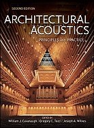 Architectural Acoustics: Principles and Practice 2ND EDITION