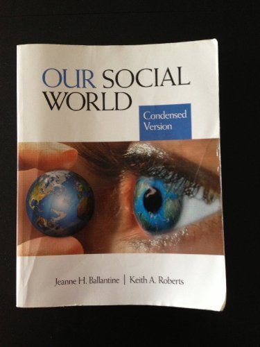 Our Social World, Condensed Version