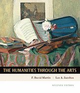 Humanities Through the Arts 7TH EDITION