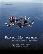 Project Management : The Managerial Process 3RD EDITION