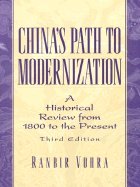 Chinas Path to Modernization : A Historical Review From 1800 to the Present" 3RD EDITION