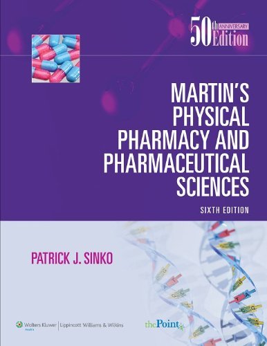 Martins Physical Pharmacy and Pharmaceutical Sciences" 6TH EDITION