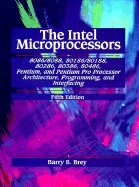 Intel Microprocessors : 8086/ 8088, 80186/ 80188, 80286, 80386, 80486, Pentium ProProcessor and Pentium II : Architecture, Programming and Interfacing 5TH EDITION