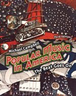 Popular Music in America : And The Beat Goes On 3RD EDITION