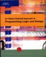 Object-Oriented Approach to Programming Logic and Design