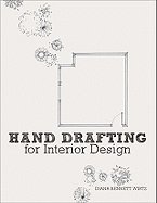 Hand Drafting for Interior Design