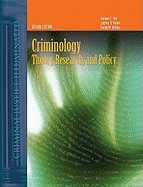 Criminology : Theory, Research, and Policy 2ND EDITION
