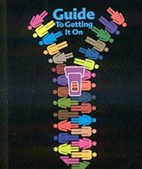 Guide to Getting It on! 6TH EDITION